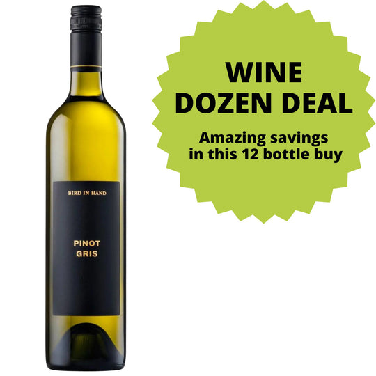 Bird in Hand Pinot Gris DOZEN DEAL